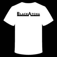 Load image into Gallery viewer, George Wallace &quot;BlackAtcha&quot; Tee
